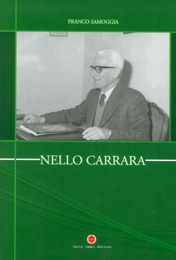 Nello Carrara - Franco Samoggia - Libro Cambi 2007 | Libraccio.it