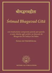 Srimad Bhagavad Gita. Ediz. italiana e sanscrito