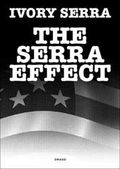 The Serra effect. Ediz. illustrata