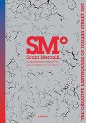 Scala Mercalli. Il terremoto creativo della street art