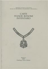 Carte Ivanoe Bonomi. Inventario