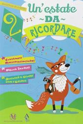 Un'estate da ricordare. Per la 2ª classe elementare