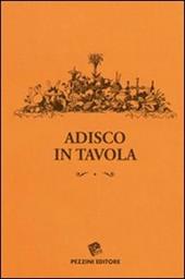 Adisco in tavola