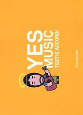 Yes music. Testi a e accordi