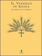 Il Vangelo in risaia. Lettere dalla Cambogia