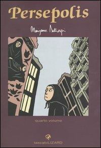 Persepolis. Vol. 4 - Marjane Satrapi - Libro Lizard 2003, Tascabilizard | Libraccio.it