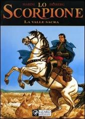 La valle sacre. Lo scorpione. Vol. 5