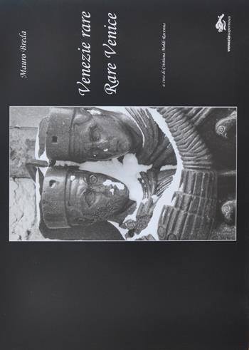 Venezie rare. Ediz. italiana, inglese, francese e spagnola - Mauro Breda - Libro Supernova 2010, Venezia/Varia | Libraccio.it