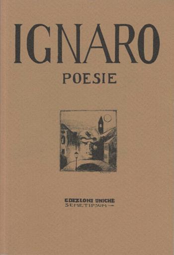 Ignaro - Giorgio Bellavitis - Libro Supernova 2005, Poesia/Italia | Libraccio.it