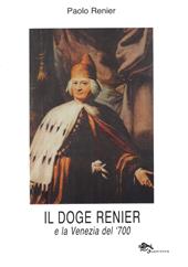Il doge Renier e la Venezia del '700