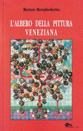 L' albero della pittura veneziana. Il sentimento del colore