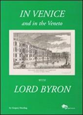 In Venice and in the Veneto with Lord Byron