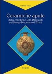 Ceramiche apule della collezione Lillo-Rapisardi nel Museo diocesano di Trani