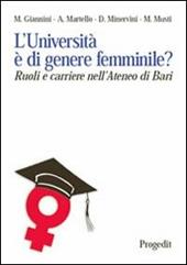 L' università è di genere femminile? Ruoli e ricerche nell'ateneo di Bari
