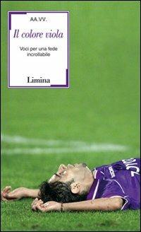 Il colore viola. Voci per una fede incrollabile  - Libro Limina 2003, Sàtura | Libraccio.it