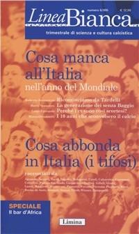 Linea bianca. Trimestrale di scienza e cultura sportiva. Vol. 6  - Libro Limina 2005 | Libraccio.it