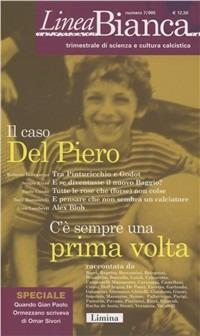 Linea bianca. Trimestrale di scienza e cultura sportiva. Vol. 7  - Libro Limina 2005 | Libraccio.it