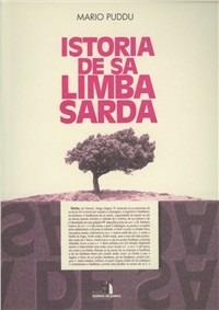 Istoria de sa limba sarda - Mario Puddu - Libro Domus de Janas 2002 | Libraccio.it