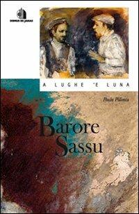 Barore Sassu. Con CD Audio - Paolo Pillonca - Libro Domus de Janas 2010 | Libraccio.it
