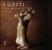 I gatti. Ediz. illustrata