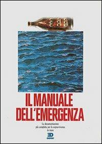 Il manuale dell'emergenza - Neil Hollander, Herald Mertes - Libro Edisport Editoriale 1987 | Libraccio.it