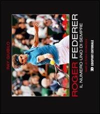 Roger Federer. Il numero uno di sempre - Ray Giubilo, Enzo Anderloni - Libro Edisport Editoriale 2010 | Libraccio.it