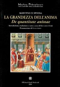 La grandezza dell'anima (De quantitate animae) - Agostino (sant') - Libro Officina di Studi Medievali 2004, Machina philosophorum | Libraccio.it