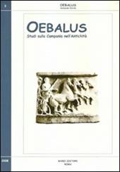 Oebalus. Studi sulla Campania nell'antichità. Vol. 3