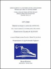 1973-2008. Trentacinque anni di attività dell'Associazione clavicembalistica bolognese