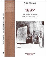 1937. Le grandi manovre in Sicilia dell'Anno XV - Attilio Albergoni - Libro Scienze e Lettere 2010, Collezione storica | Libraccio.it