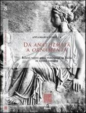 Da anathemata a ornamenta. Rilievi votivi greci riutilizzati in Italia in epoca romana