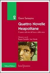 Quattro novelle neapolitane. A spasso nella terra del fuoco e delle sirene