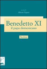 Benedetto XI papa domenicano (1240-1304)  - Libro Nerbini 2012, Le frontiere dell'anima | Libraccio.it