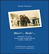 Mari'... Rafe'... Raffaele Viviani. Lettere alla moglie Maria (1929 e 1940-43)