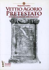 Vettio Agorio Pretestato. Una vita senatoriale nella transizione