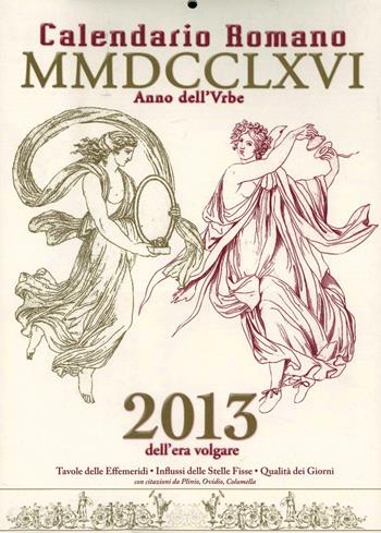 Calendario romano 2013  - Libro Victrix 2012, Munuscola | Libraccio.it
