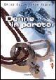 Donne in parete - Spiro Dalla Porta Xidias - Libro Nordpress 2004, Campo base | Libraccio.it