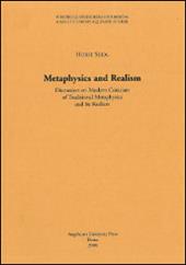 Metaphysics and realism. Discussion on modern criticism of traditional metaphysics and its realism