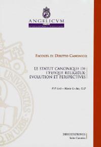 Le statut canonique de l'eveque religieux. Evolution et perspectives - Loïc-Marie Le Bot - Libro Angelicum University Press 2010, Dissertationes. Series canonica | Libraccio.it