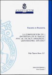 La composición del entretien de M. Pascal avec M. De Sacy. Memorias, confesiones, estudio