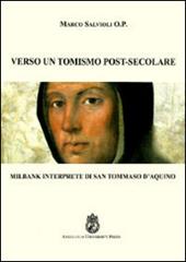 Verso un tomismo post-secolare. Milbank interprete di san Tommaso d'Aquino