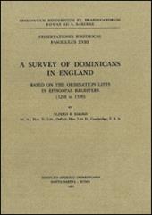Survey of dominicans in England based on the ordination lists in episcopal register (1268 to 1538) (A)