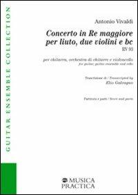 Concerto in re maggiore per liuto, 2 violini e bc rv93 - Antonio Vivaldi - Libro Musica Practica 2006 | Libraccio.it