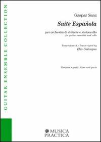 Suite espanola - Gaspar Sanz - Libro Musica Practica 2006 | Libraccio.it