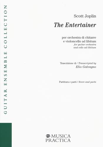 The entertainer. Per orchestra di chitarre e violoncello ad libitum - Scott Joplin - Libro Musica Practica 2019, Guitar ensemble collection | Libraccio.it