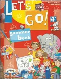 Let's go! . Vol. 4 - M. Rita Tulli, Alessandra Fontenova - Libro Mirò Editori 2006 | Libraccio.it