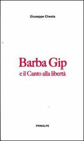 Barba Gip e il canto della libertà