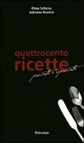 Quattrocento ricette provate e riprovate