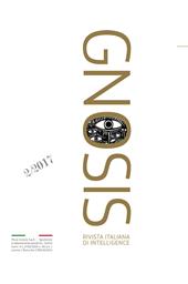 Gnosis. Rivista italiana di Intelligence (2017). Ediz. bilingue. Con Spionaggio (volume II) di M. Ronge. Vol. 2