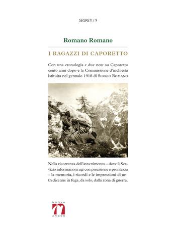 I ragazzi di Caporetto - Romano Romano, Sergio Romano - Libro Nuova Argos 2017 | Libraccio.it